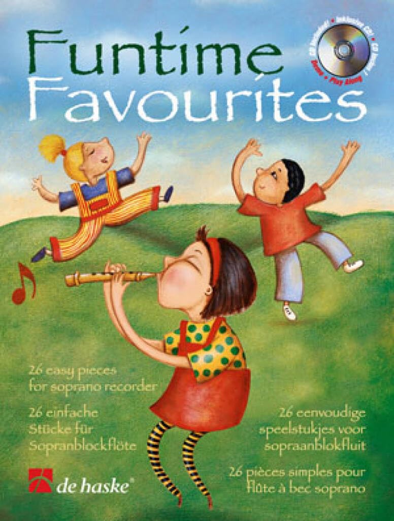 Funtime Favourites, für Sopranblockflöte, m. Audio-CD: 26 einfache Stücke. CD zum Üben und Mitspielen (Play-Along und Demo). Schwierigkeitsgrad: sehr leicht bis leicht Sheet Music