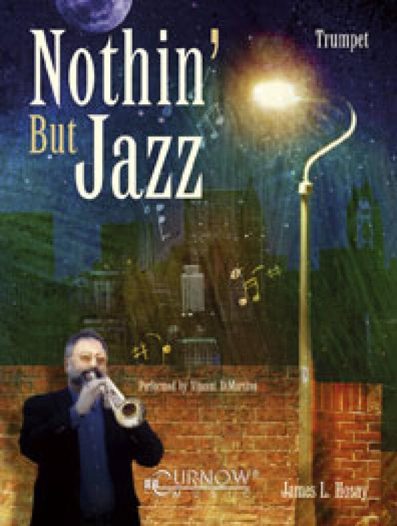 Nothin' But Jazz: Trumpet - Grade 3-4 (TROMPETTE) Sheet Music