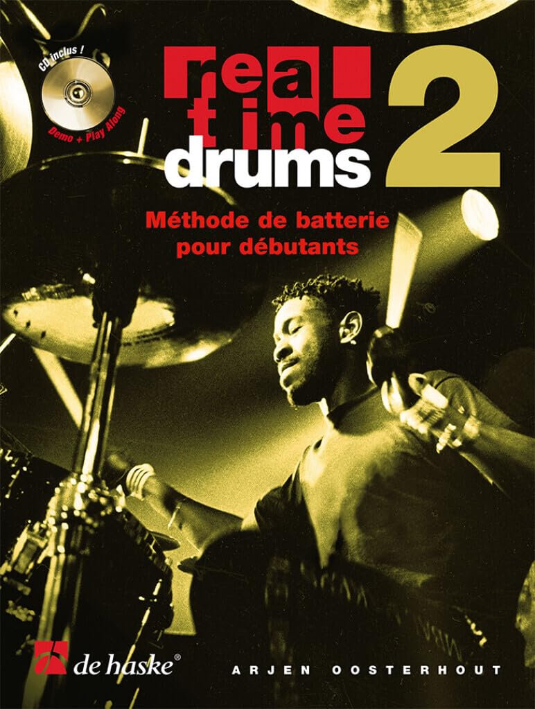Real Time Drums 2 (F): Techniques De Batterie Par l'eTude De Styles Arts & Music