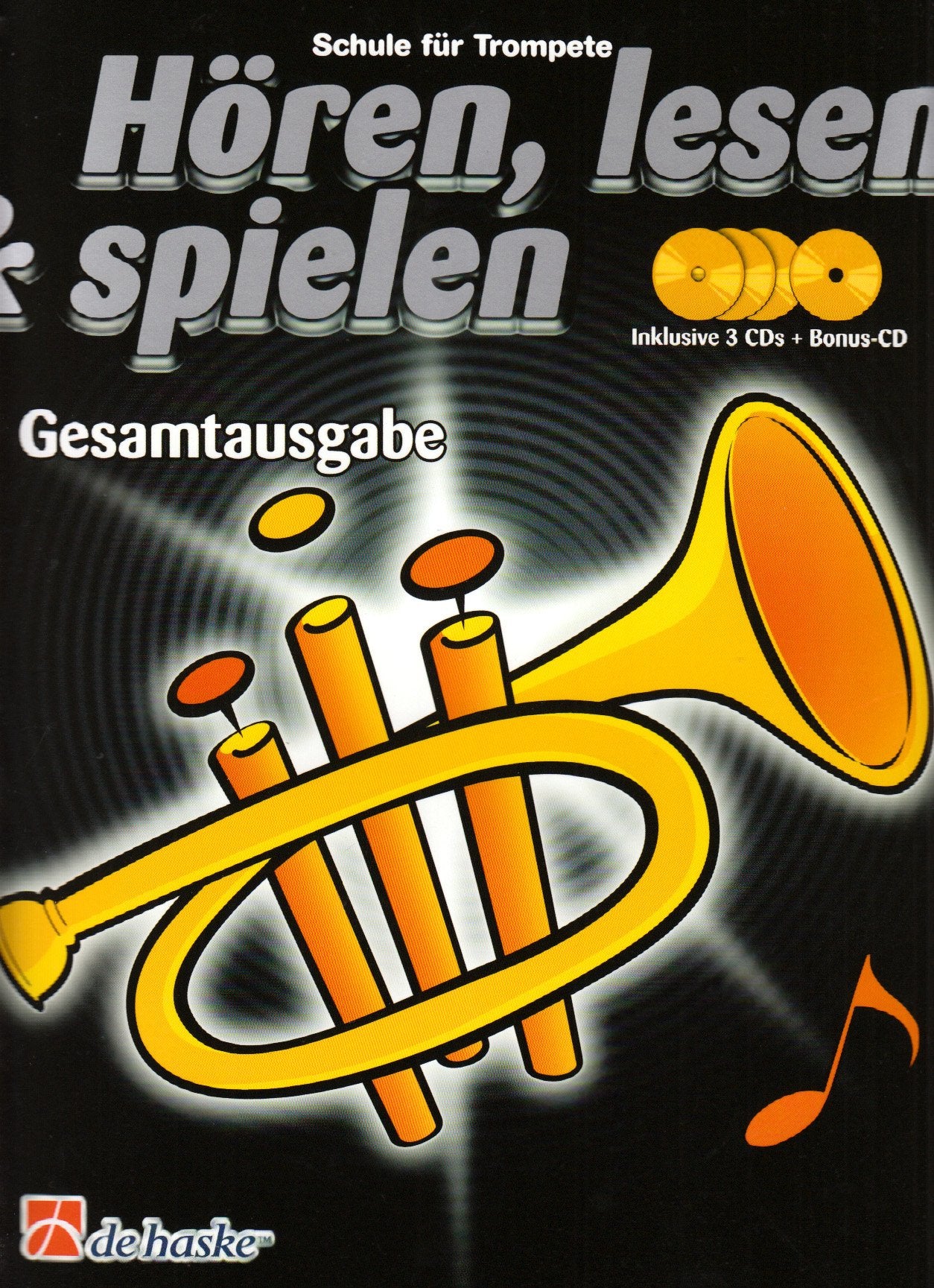 Hören, lesen & spielen, Schule für Trompete, Gesamtausgabe, m. 4 Audio-CDs Sheet Music