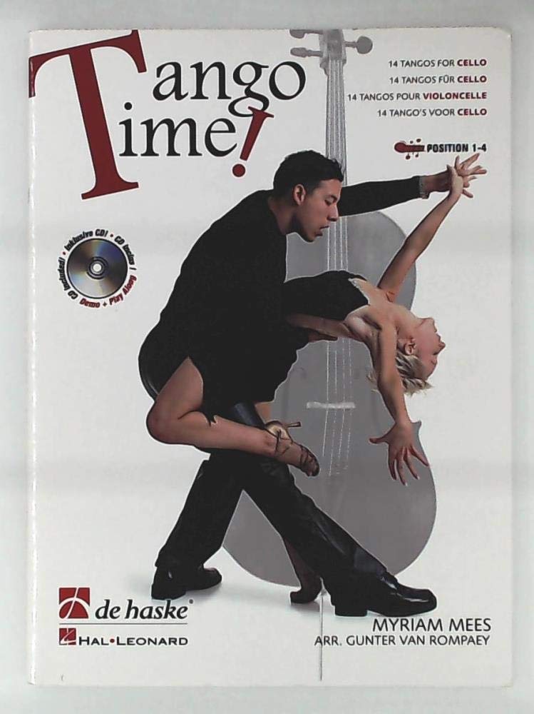 Tango Time!, für Violoncello, m. Audio-CD: 14 leichte Tangos. CD zum Üben und Mitspielen (Play-Along und Demo). Schwierigkeitsgrad: leicht bis mittelschwer Sheet Music