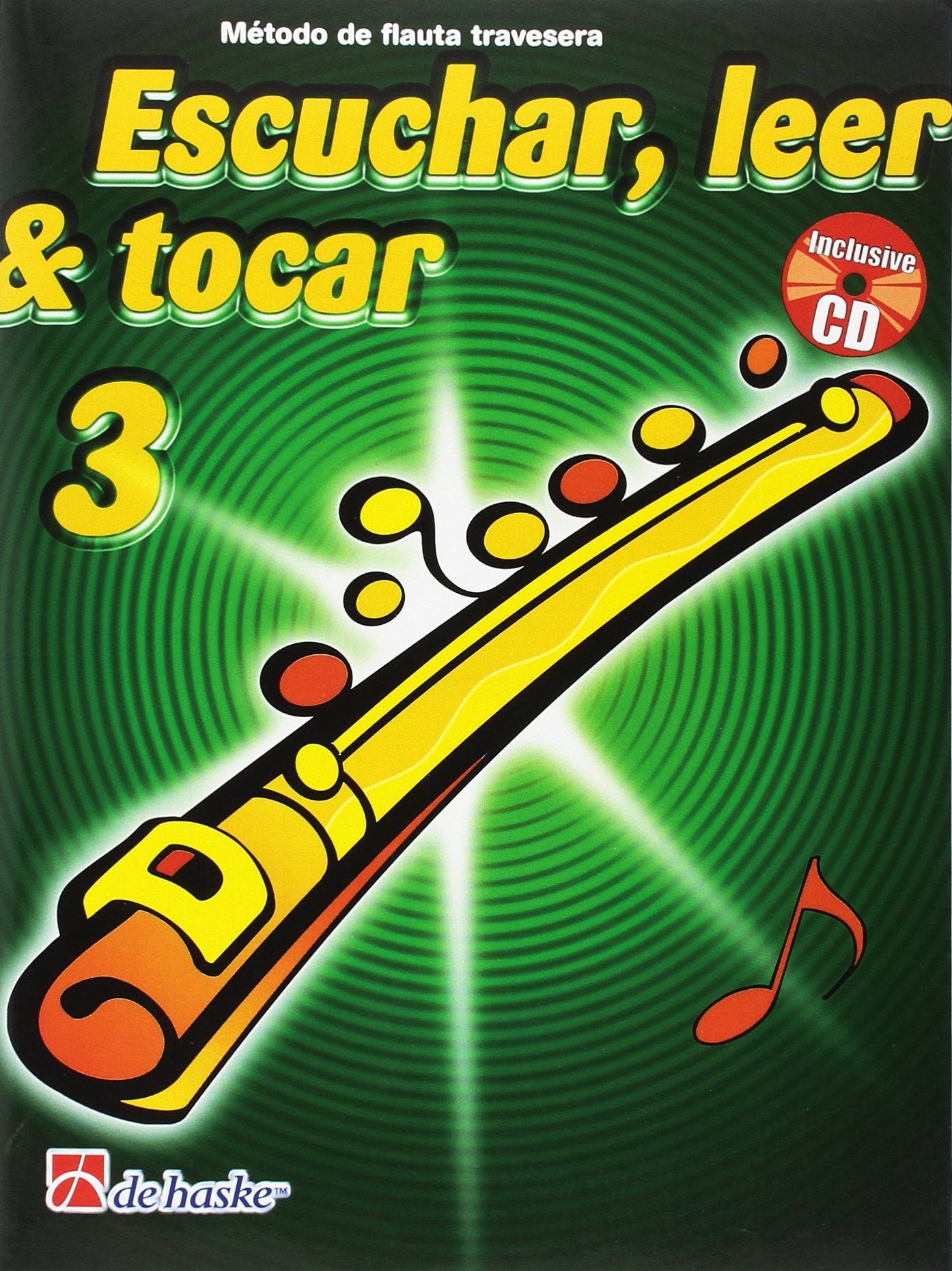 Escuchar, leer & tocar 3 flauta travesera flute traversiere +cd book