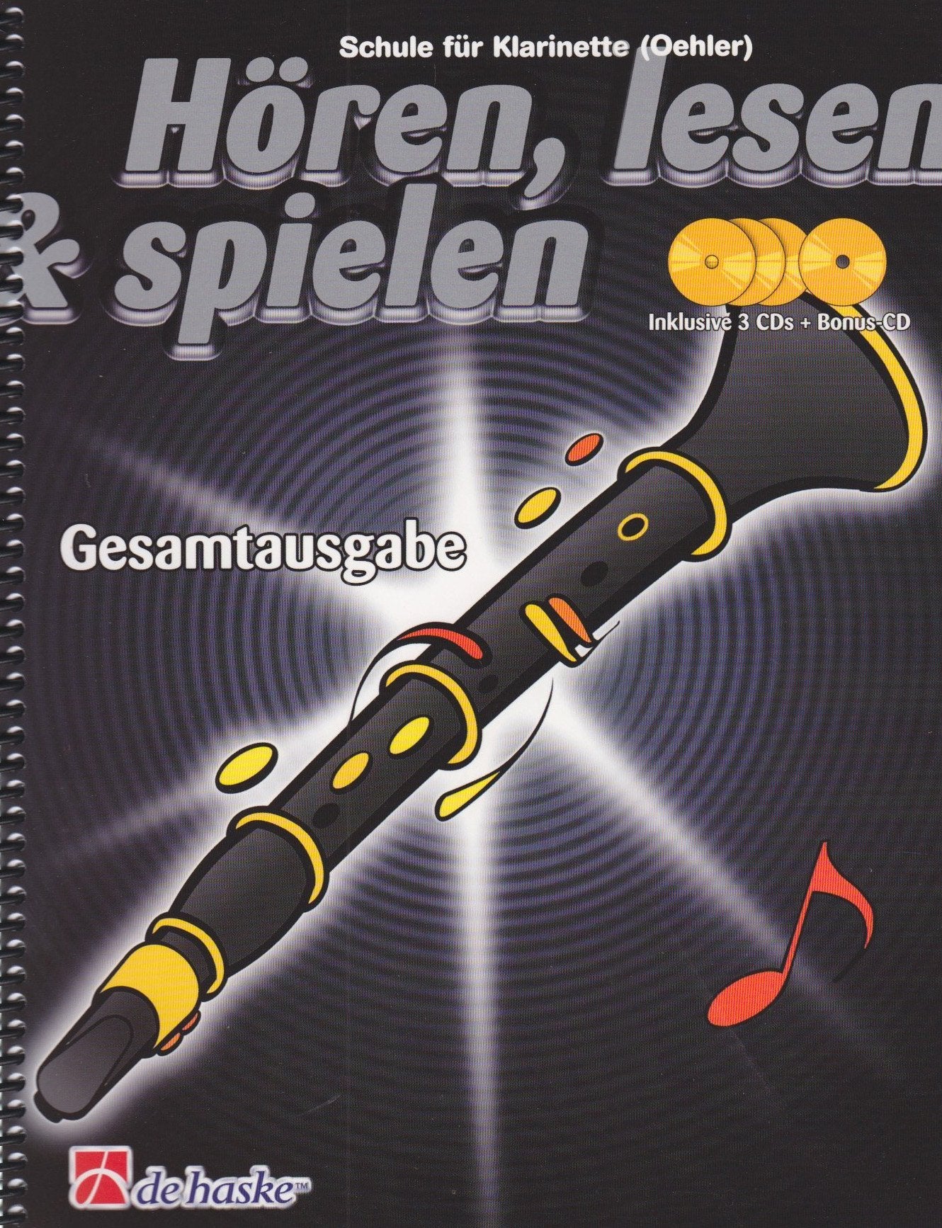 Hören, lesen & spielen, Schule für Klarinette (Oehler), Gesamtausgabe, m. 4 Audio-CDs Sheet Music
