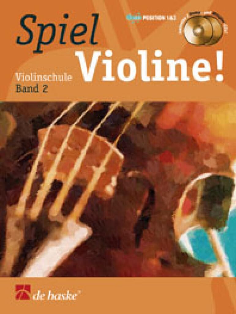 Spiel Violine!, m. 2 Audio-CDs: Violinschule. Schule für Einzel- und Gruppenunterricht. Position 1 & 3. CDs zum Üben und Mitspielen: Violinschule. ... und Gruppenunterricht. Mit Audio Downloads Arts & Music