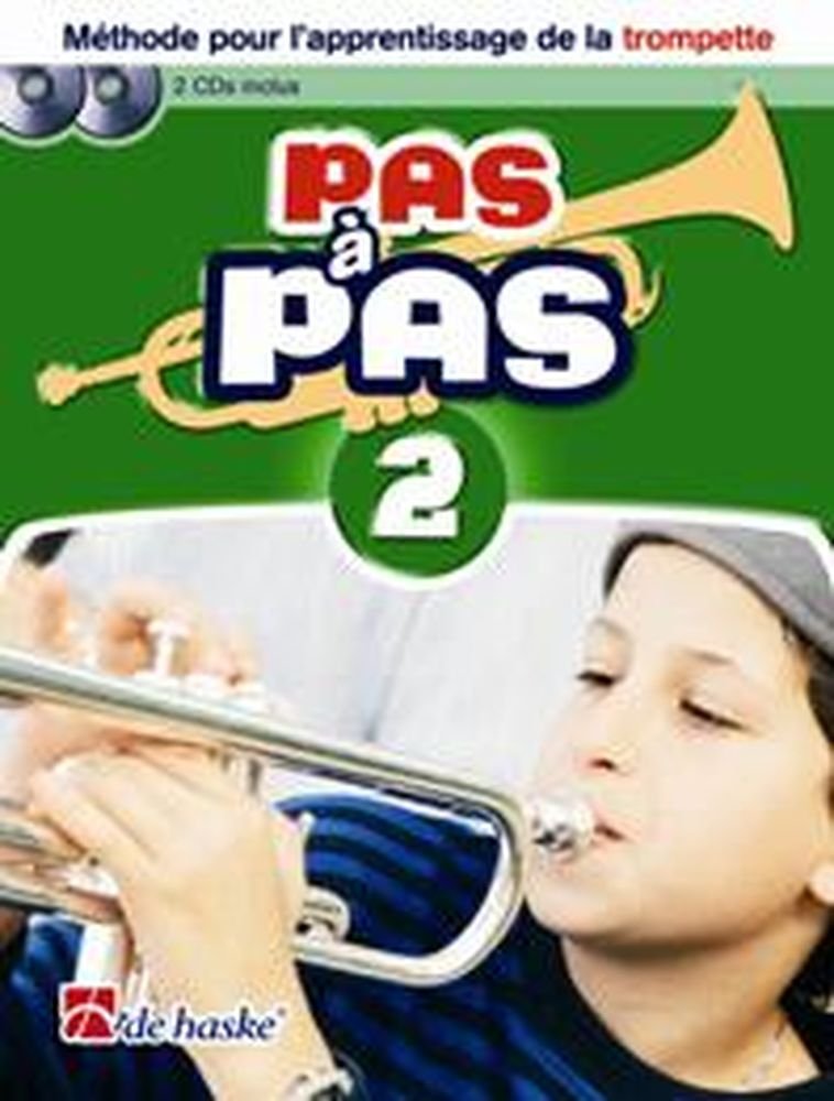 Pas a Pas 2 Trompette: MeThode Pour l'Apprentissage De La Trompette Books