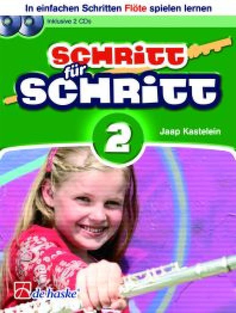 Schritt für Schritt 2 Flöte. Flöte Solo. Enthält CD: In einfachen Schritten Flöte spielen lernen. Inkl. 2 Play-Along-CDs Sheet Music