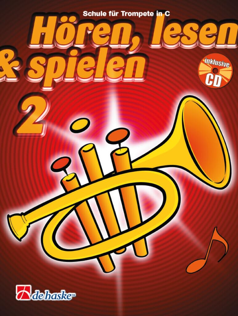 Hören, Lesen & Spielen 2 Trompete C. Enthält CD Sheet Music