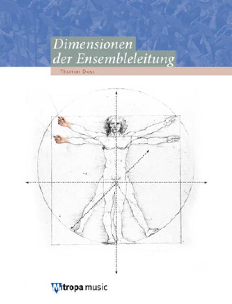 Dimensionen der Ensembleleitung | Dirigiermethode für Musikstudenten und Lehrer | Lehrbuch für Dirigieren mit praktischen Übungen zu Gestik, Tempo, ... | Notenführer für Dirigenten (CONDUCTEUR) Sheet Music