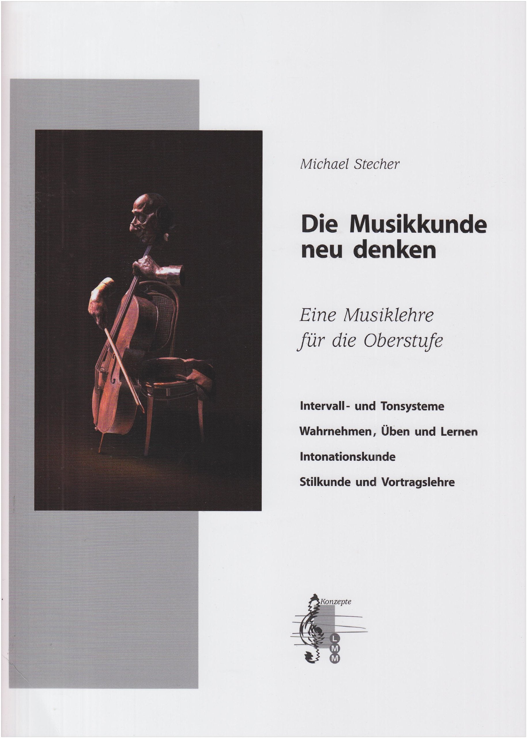 Die Musikkunde neu denken. Arbeitsheft. Enthält CD: Eine Musiklehre für die Oberstufe. 2 CDs mit Übungen und Hörbeispielen Sheet Music
