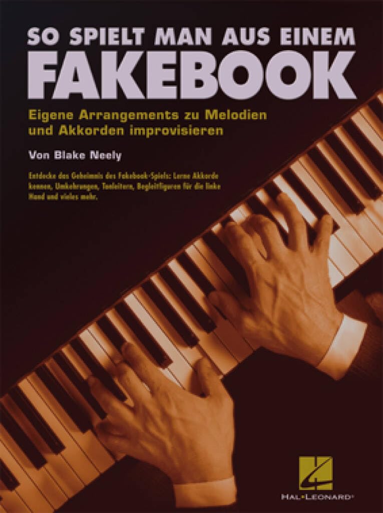 So spielt man aus einem Fakebook: Eigene Arrangements zu Melodien und Akkorden improvisieren (PIANO OU CLAVIE) Sheet Music