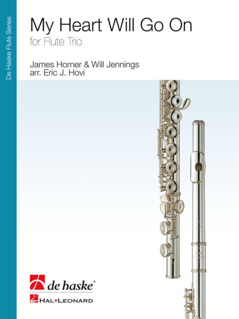 My Heart Will Go On. Flöte Ensemble. Partitur und Stimmen: Schwierigkeitsgrad: schwer Sheet Music