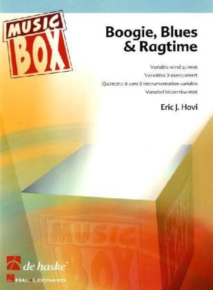 Boogie, Blues & Ragtime, für variables Bläserquintett mit Schlagzeug ad lib., Partitur u. Einzelstimmen: Schwierigkeitsgrad: leicht Sheet Music
