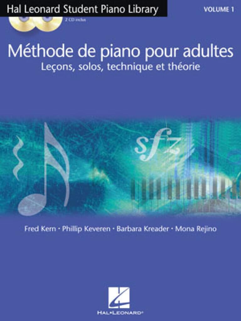 MeThode De Piano Pour Adultes, Vol. 1: LecOns, Solos, Technique Et TheOrie Books