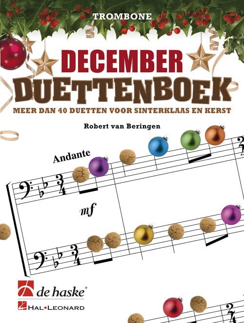 December Duettenboek: Meer Dan 40 Duetten Voor Sinterklaas En Kerst (TROMBONE) Books