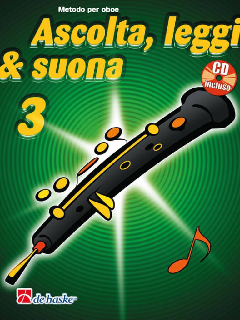 Ascolta, Leggi & Suona 3 Oboe: Metodo Per Oboe (HAUTBOIS) Books