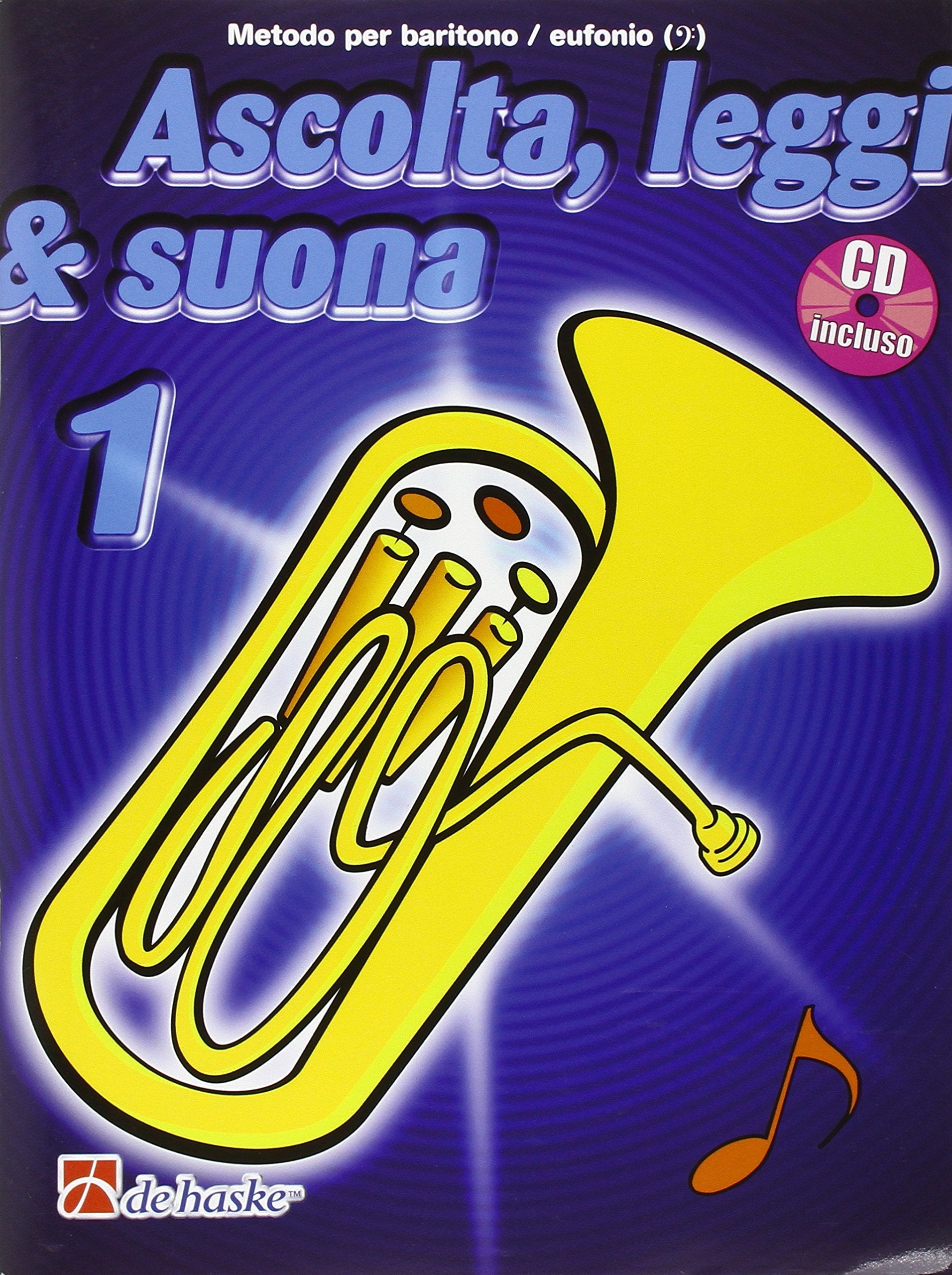 Ascolta, Leggi & Suona 1 Eufonio: Metodo Per Baritono / Eufonio Bc (BARYTON EUPHONI) book