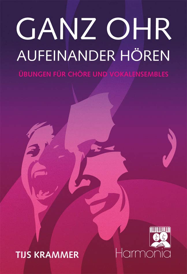Ganz Ohr: Aufeinander hoeRen - UEBungen fur ChoeRe Und Vokalensembles Books