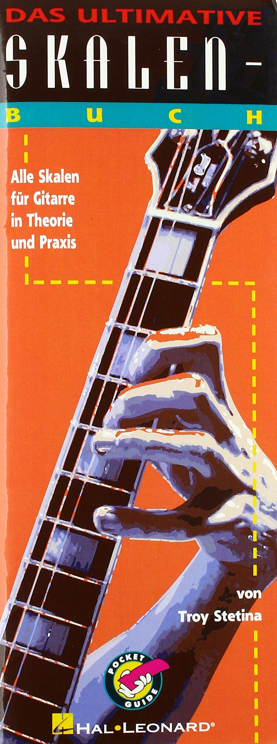 Das Ultimative Skalen-Buch: Alle Skalen für Gitarre in Theorie und Praxis Sheet Music