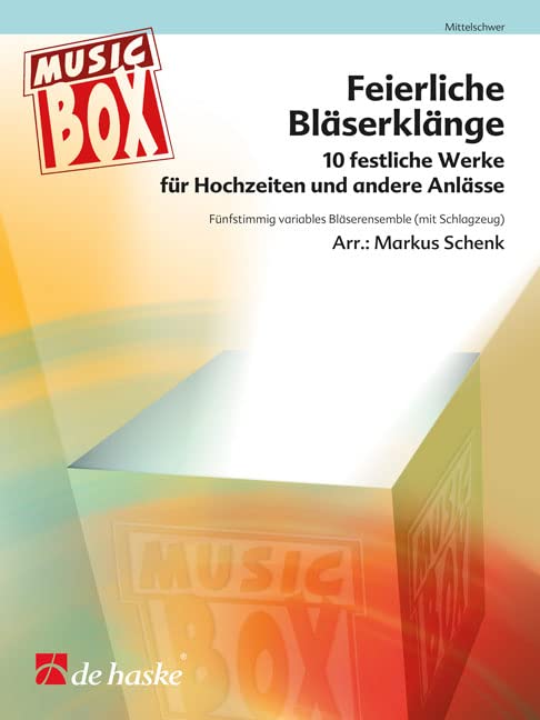 Feierliche BlaSerklaNge: 11 Festliche Werke fur Hochzeiten Und Andere AnlaSSE book