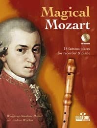 Magical Mozart: 17 Famous Pieces for Recorder & Piano Books