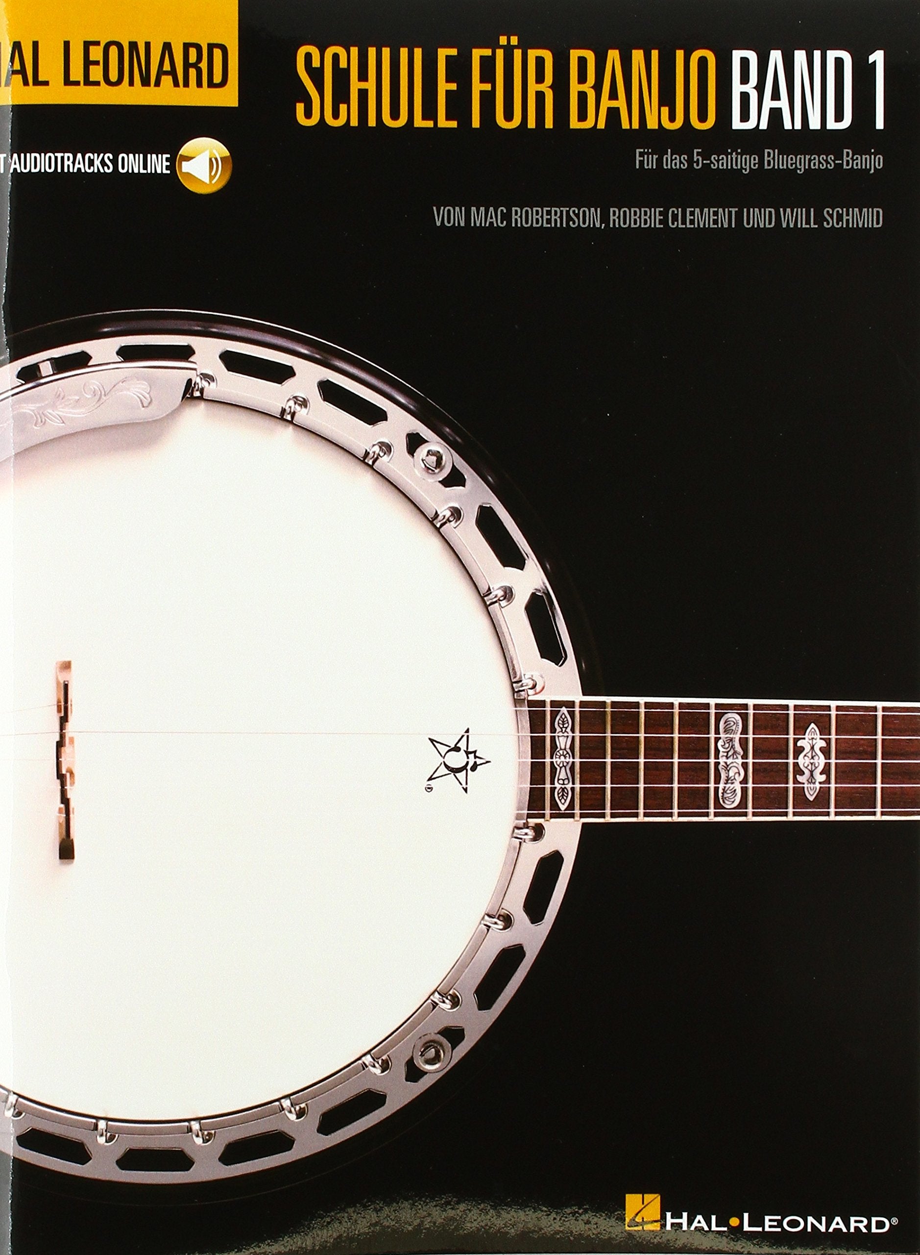 Hal Leonard Schule für Banjo Band 1 - Für das 5-saitige Bluegrass-Banjo Arts & Music