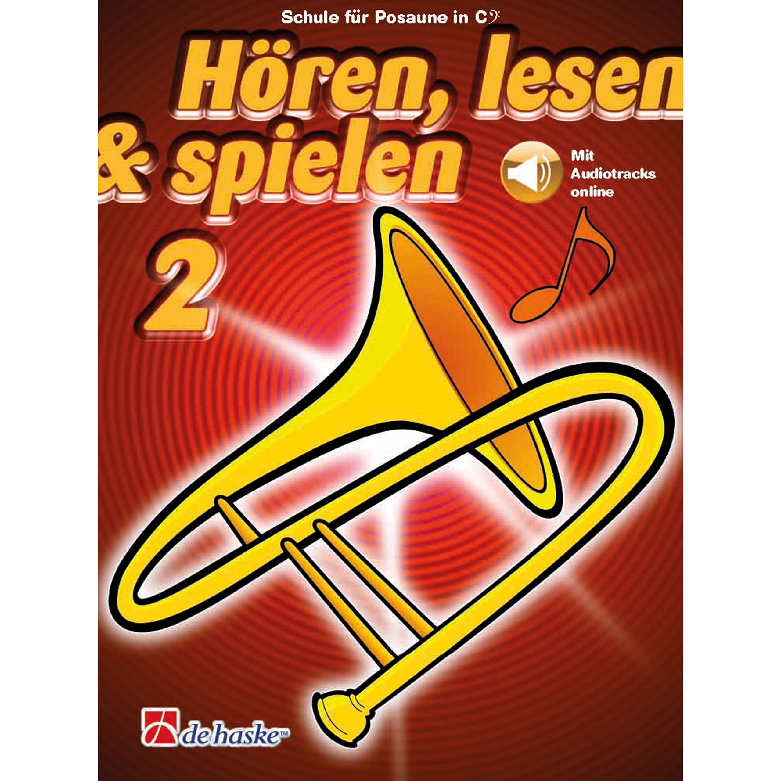 Hören, lesen & spielen 2 Posaune in C BC: Mit Audio-Online Books
