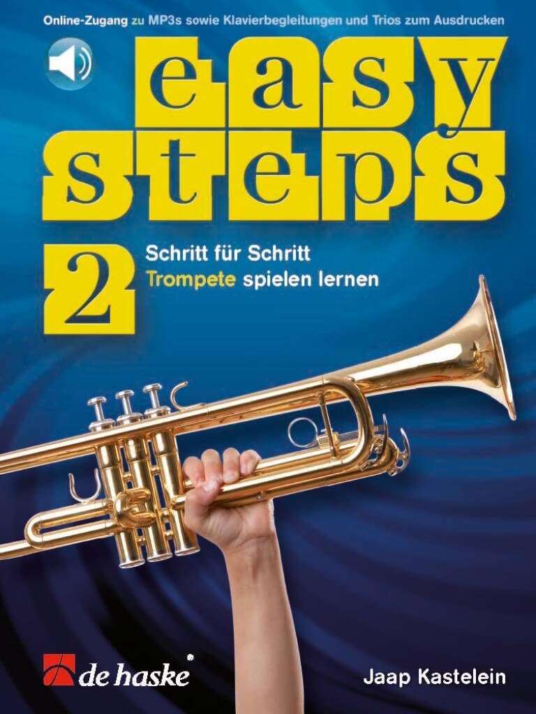 Easy Steps: Schritt für Schritt Trompete spielen lernen- Band 2 | Anfängerfreundliche Trompetenschule mit Online-Medien | Notenbuch mit ... | Ideal für Musikunterricht: Mit Media-Online Books