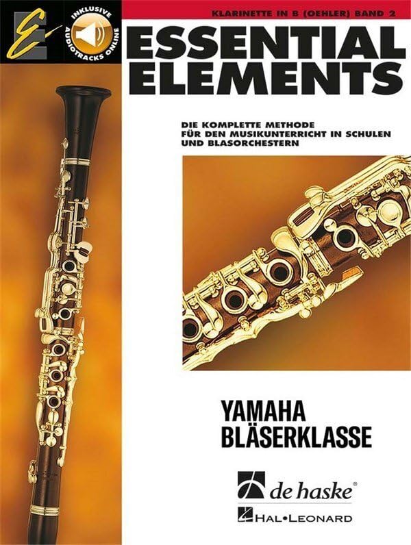 Essential Elements Band 2 - für Klarinette Oehler: Die komplette Methode für den Musikunterricht in Schulen und Blasorchestern. Mit Audio-Online zum Üben und Mitspielen Sheet Music