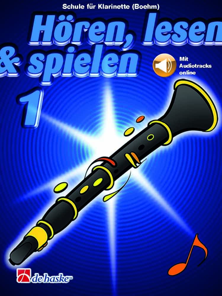 Hören lesen und spielen: Schule für Klarinette - Band 1 | Notenbeispiele für Anfänger mit Audio-Download | Notenbuch mit Hörübungen | Klarinette ... Schule für Klarinette (Boehm) Sheet Music