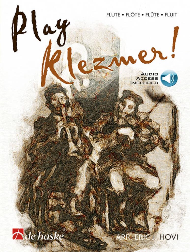 ERIC J. HOVI : PLAY KLEZMER! 12 CHARACTERISTIC PIECES FOR FLUTE RECUEIL + AUDIO ONLINE - FLUTE Books