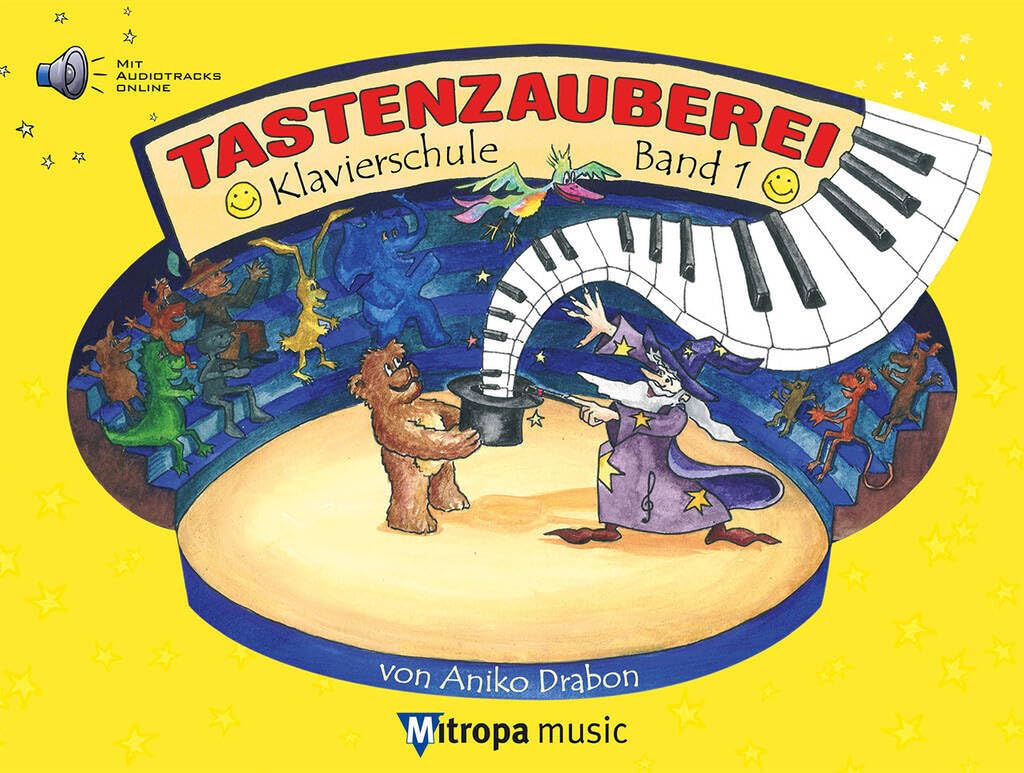 Tastenzauberei Band 1 von Aniko Drabon | Klavierschule für Kinder mit Online Audio | Lernbuch für Einsteiger am Klavier | Kindgerechtes Notenlesen und ... lernen für Anfänger: mit Audio-Online Zugang Sheet Music