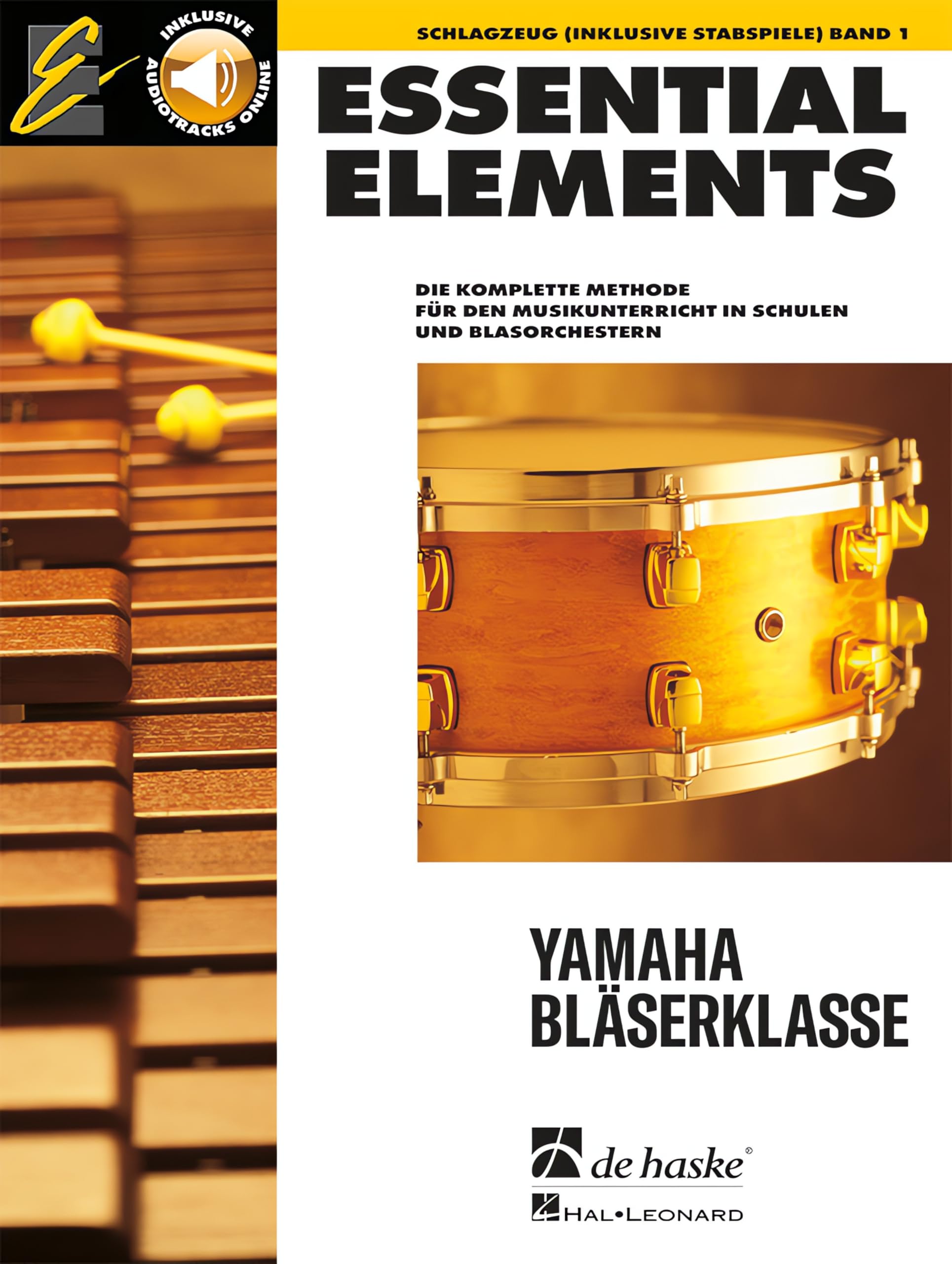 Essential Elements - für Schlagzeug - Band 1 | Lehrbuch für Schlagzeug und Mallet-Percussion mit CD | Schritt-für-Schritt-Percussion-Lehrgang | Trommel lernen mit Tracks zum Mitspielen, Theorieübungen Sheet Music