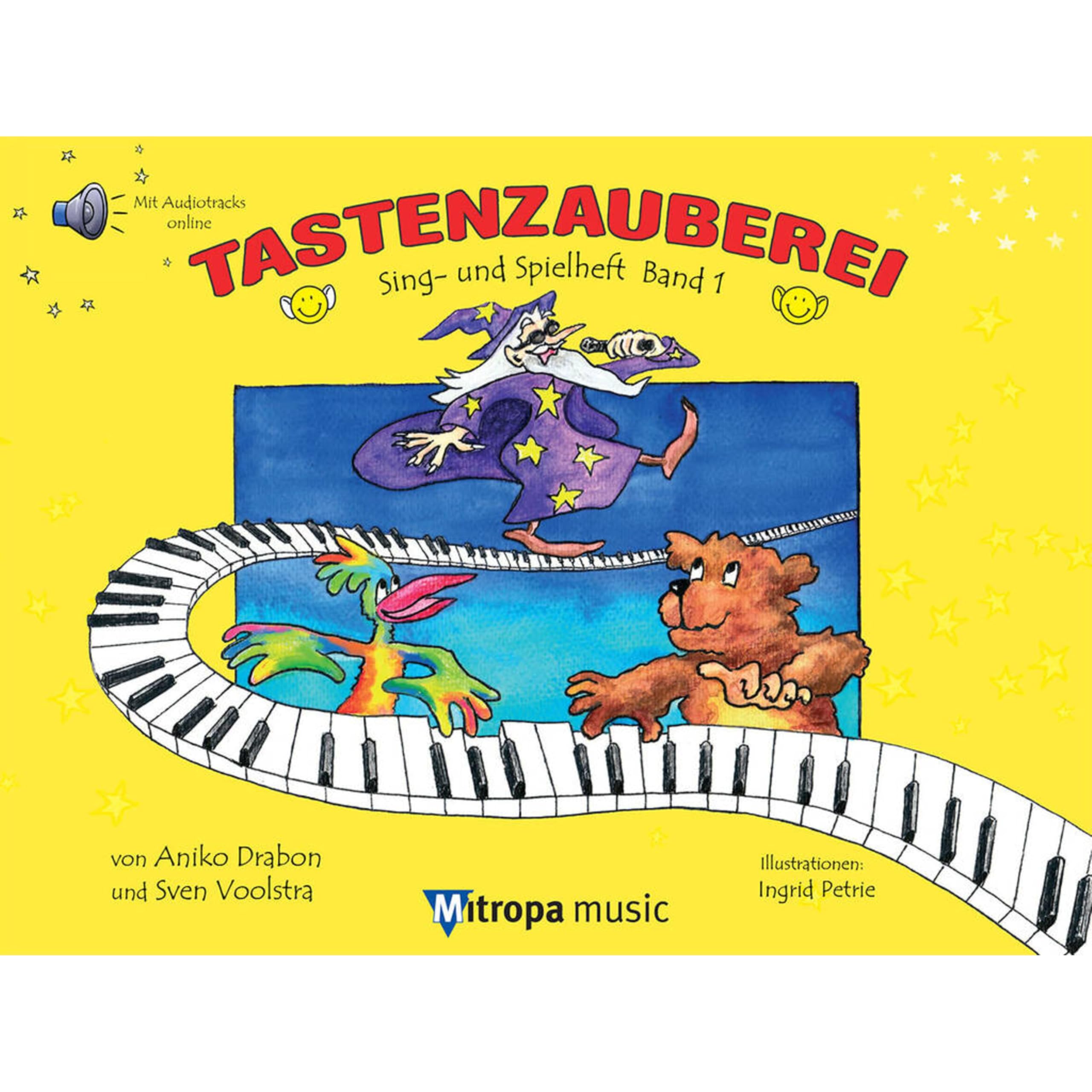 Tastenzauberei Sing- und Spielheft - Band 1 | Klavier-Songbook mit Online-Audio | Unterhaltsame Klaviermethode für Kinder und Anfänger | Deutsch-englisches Liederbuch | Notenbuch für Piano lernen Sheet Music