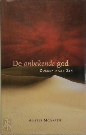 De onbekende God: zoeken naar zin book