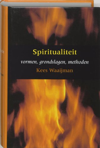 Spiritualiteit: vormen, grondslagen, methoden Books