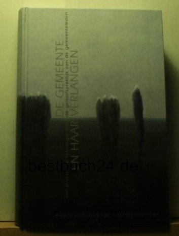 De gemeente en haar verlangen: van praktische theologie naar de geloofspraktijk van de gemeenteleden book