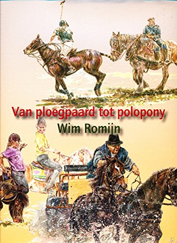 Van ploegpaard tot polopony book