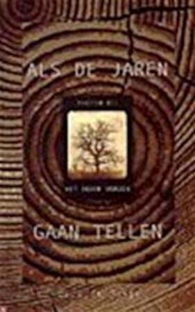 Als de jaren gaan tellen: teksten bij het ouder worden Books