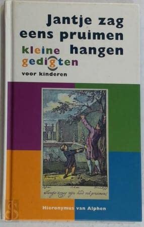 Jantje zag eens pruimen hangen: kleine gedigten voor kinderen Books