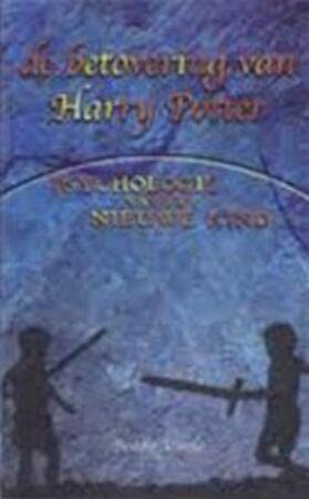 De betovering van Harry Potter: psychologie van het nieuwe kind book