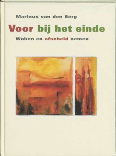 Voor bij het einde: waken en afscheid nemen Social Sciences