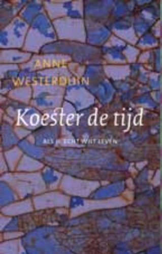 Koester de tijd: als je echt wilt leven book