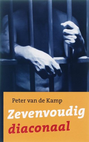 Zevenvoudig diaconaal: de werken van barmhartigheid book