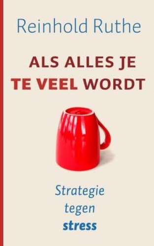 Als alles je teveel wordt: strategie tegen stress book