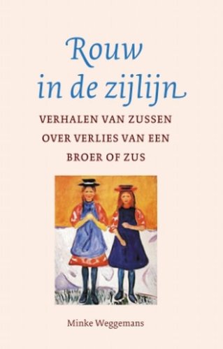 Rouw in de zijlijn: verhalen van zussen over verlies van een broer of zus book
