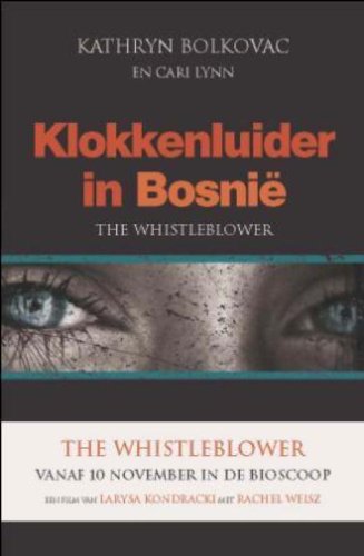 Klokkenluider in Bosnië: vrouwenhandel en machtsmisbruik bij de VN book