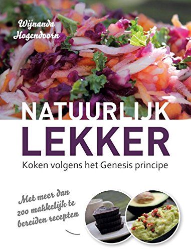 Natuurlijk lekker: koken volgens het Genesisprincipe book