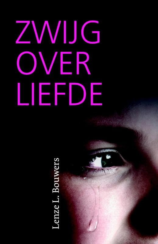 Zwijg over liefde book