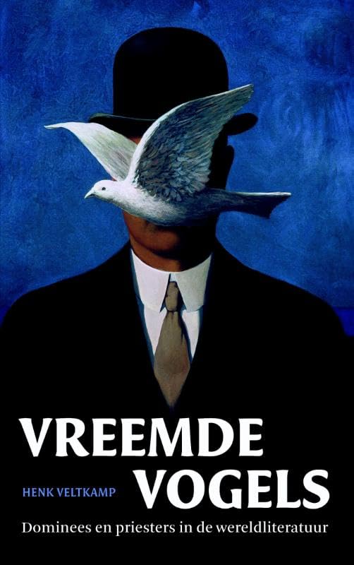 Vreemde vogels: dominees en priesters in de wereldliteratuur book