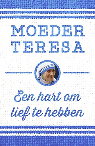 Een hart om lief te hebben: en handen om te dienen book